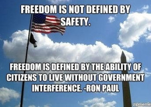 Freedom does not equal safety! Repeal the Patriot Act, NDAA