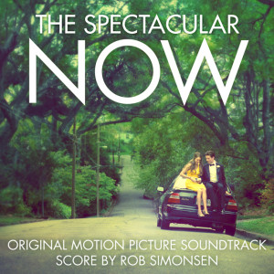... : Exclusive Track From ' The Spectacular Now ' Score By Rob Simonsen