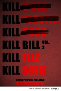 Kill Bill 3.