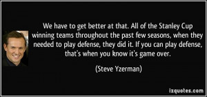More Steve Yzerman Quotes