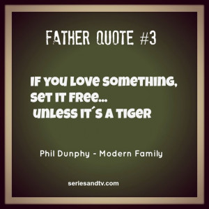 Phil Dunphy philosophy – Advices for Haley – Modern Family Quotes