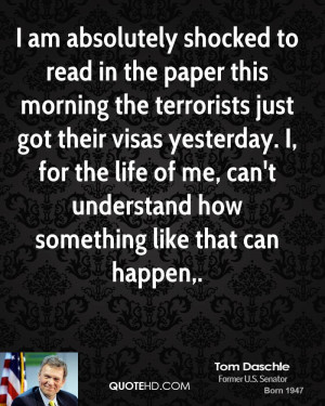 am absolutely shocked to read in the paper this morning the ...