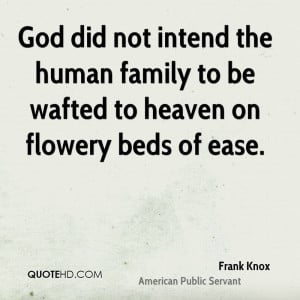 frank-knox-family-quotes-god-did-not-intend-the-human-family-to-be.jpg