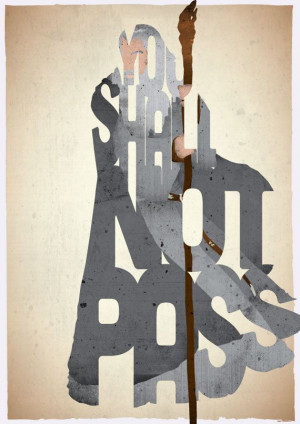 Gandalf typography print based on a quote from the movie Lord of the ...