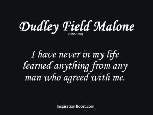 Dudley-Field-Malone-Agree-Quotes