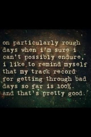 Quotes About Tough Days. QuotesGram