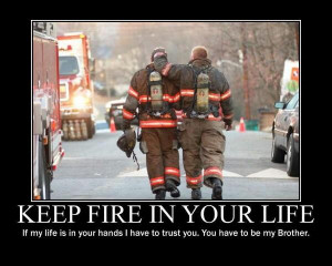 Firefighter Brotherhood Quotes
