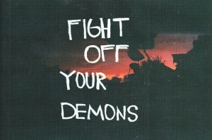 motivational quotes fight off your demons Motivational Quotes 275 ...