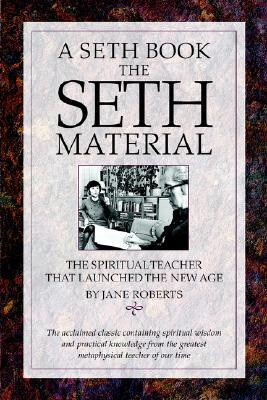 Start by marking “The Seth Material” as Want to Read: