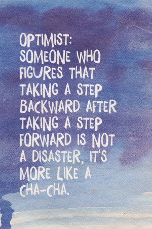 who figures that taking a step backward after taking a step forward ...