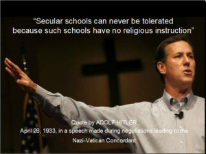 Full Hitler quote “”Secular schools can never be tolerated because ...