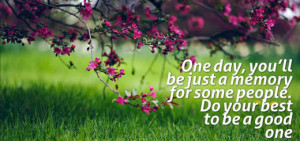 Enjoy the little things in life, for one day you’ll look back and ...