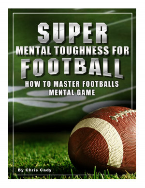 FOOTBALL super mental toughnes for football training