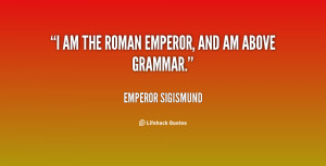 Roman Emperor Quotes