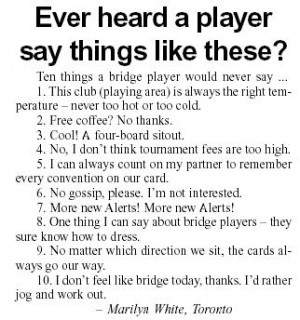 , concerned about the physical condition of one of his bridge-playing ...