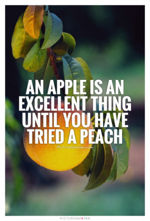 Excellent Quotes Fruit Quotes George Du Maurier Quotes Apple Quotes ...