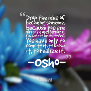 hope you enjoyed these Spiritual Osho Picture Quotes and thank you ...