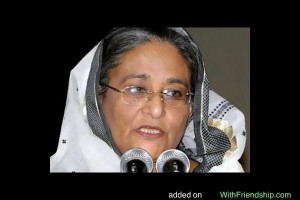 Sheikh Hasina Quotes. QuotesGram