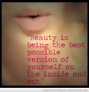 Beauty Is Inside And Out