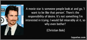 movie star is someone people look at and go, 'I want to be like that ...
