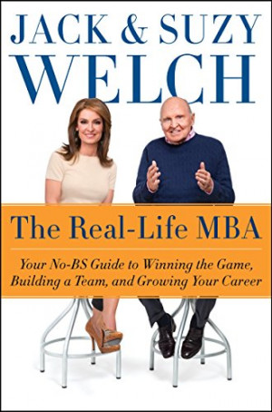 The Real-Life MBA: Your No-BS Guide to Winning the Game, Building a ...