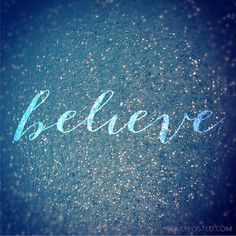 Visual Quote Believe Blue Sparkles Photo by DulyPosted on Etsy More