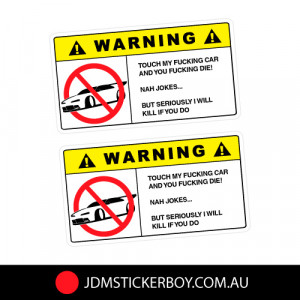 2X WARNING DON’T TOUCH MY CAR Sticker Decal