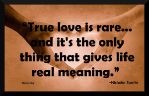 True Love Is Rare...