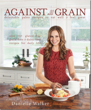 Review: Against All Grain Paleo Cookbook