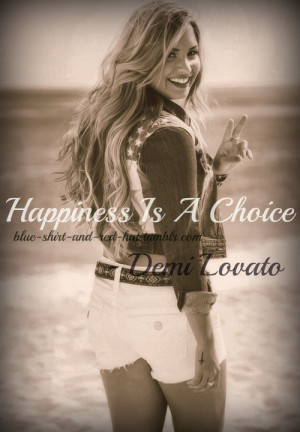 Demi lovato, quotes, sayings, happiness, celeb quote