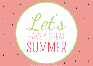 Have A Great Summer Quotes 