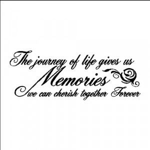 The journey of life....Family Wall Quotes Words Sayings Removable Wall ...
