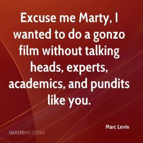 Excuse Me Marty, I Wanted To Do A Gonzo Film Without Talking Heads ...
