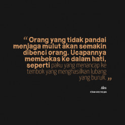 thumbnail of quotes Orang yang tidak pandai menjaga mulut akan semakin ...