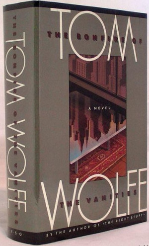 Bonfire Of The Vanities Tom Wolfe An array of tom wolfe books