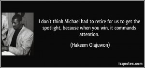 More Hakeem Olajuwon Quotes