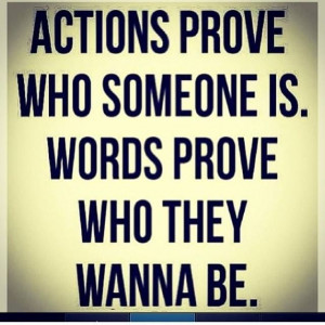 Actions vs Words #life #quotes