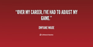Dwyane Wade Quotes About Life