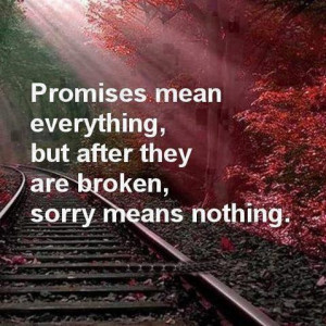 Promises but No Sorry