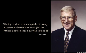 Inspirational Quotes Lou Holtz