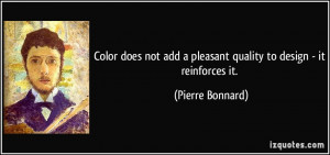 More Pierre Bonnard Quotes