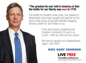 Gary Johnson – The Revolutionary War was never Won.