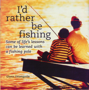 39 d Rather Be Fishing Sign