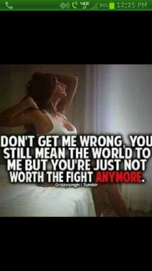 tired of fighting quotes