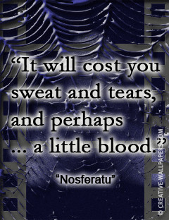 it will cost you sweat and tears and perhaps a little blood