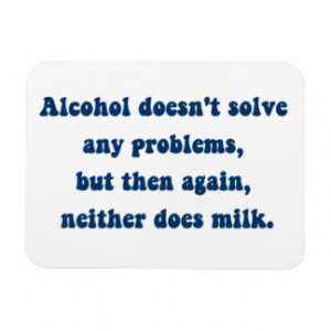 Alcohol Quotes Magnets