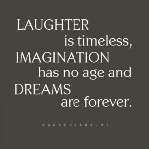 Laughter is timeless.