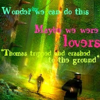 The Maze Runner The Maze Runner Quote - Thomas & Teresa