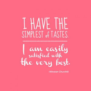 Winston Churchill Simple Tastes Printable.png