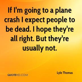 Plane crash Quotes